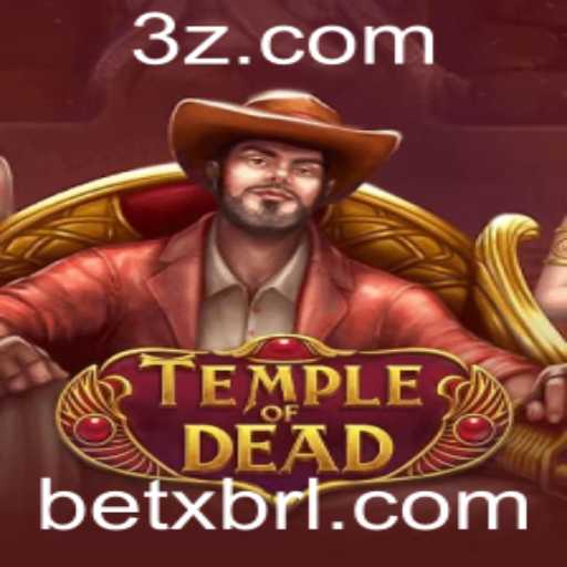 TempleofDead: A Experiência Imersiva com BetX